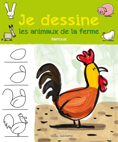 Je dessine les animaux de la ferme avec Barroux