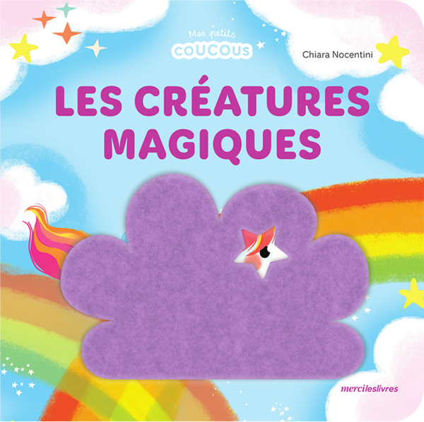 Les créatures magiques - Mes petits coucous