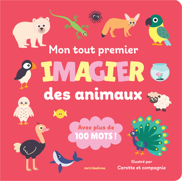 Mon tout premier imagier - Les animaux