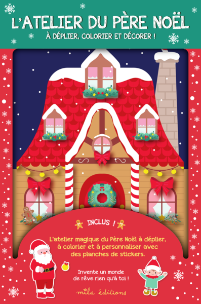 L'atelier du Père Noël à déplier, colorier et décorer !