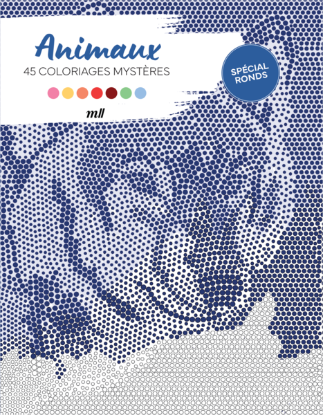 Animaux, spécial ronds - 45 coloriages mystères