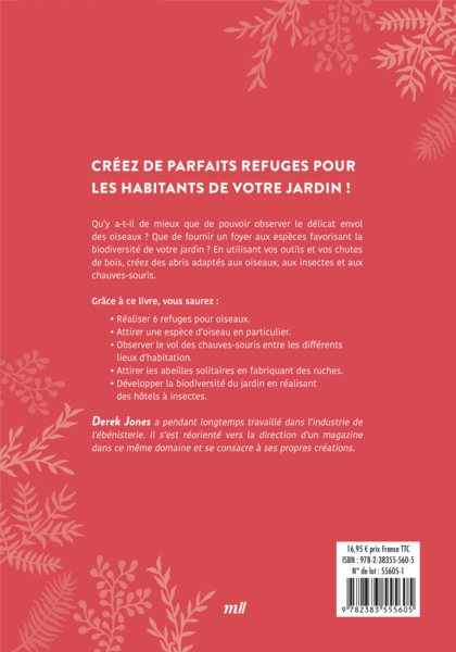 Refuges naturels - Créez des abris pour la faune de votre jardin