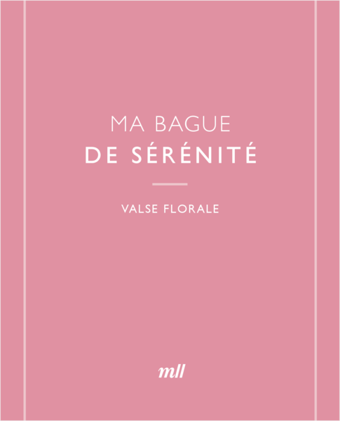 Ma bague de sérénité - Valse florale (coffret)