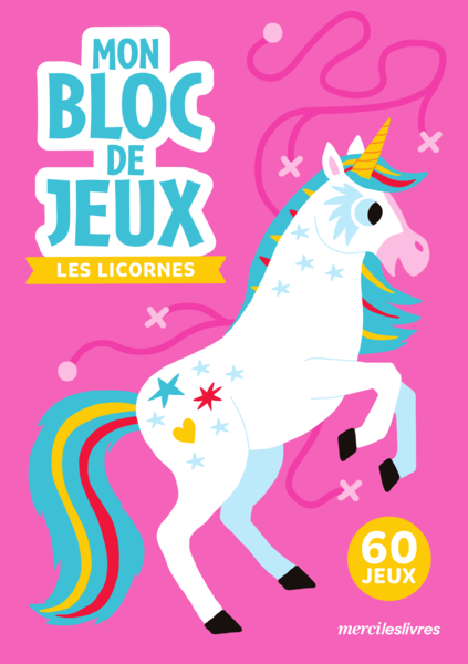 Les licornes - Mon bloc de jeux