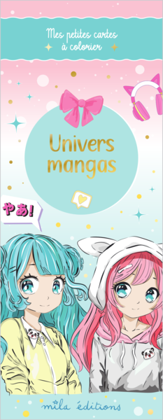 Univers mangas - Mes petites cartes à colorier