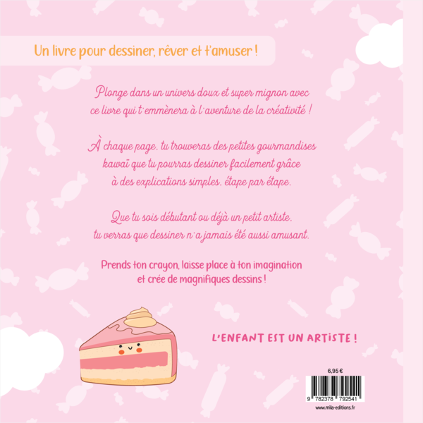 Gourmandises délicieuses à dessiner pas à pas