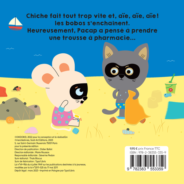 Chiche et Pacap - Aïe ! Les bobos !