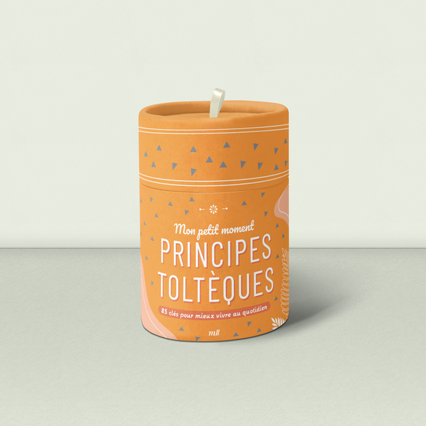 Mon petit moment - Principes toltèques