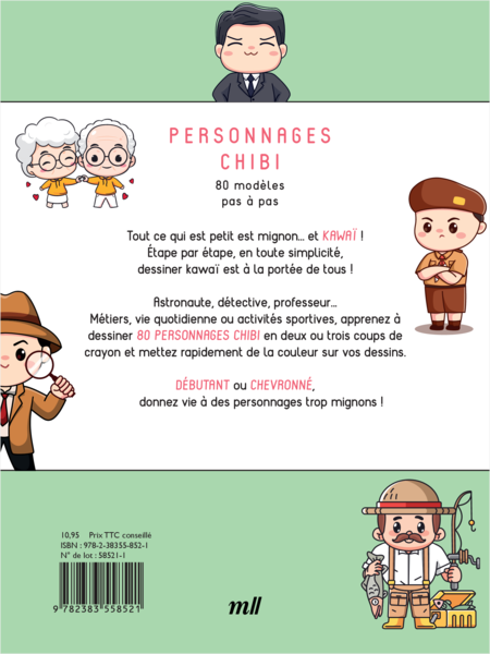 Dessiner kawaï - Personnages chibi