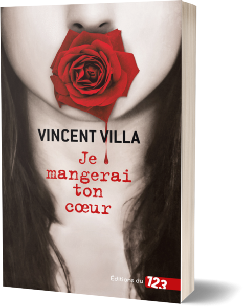 Je mangerai ton coeur
