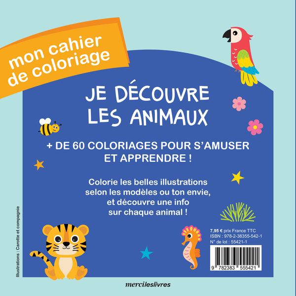Mon cahier de coloriage : Je découvre les animaux, dès 3 ans