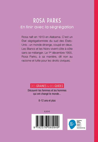 Rosa Parks - En finir avec la ségrégation