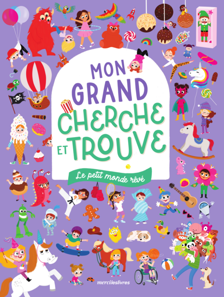 Mon grand cherche et trouve - Le petit monde rêvé