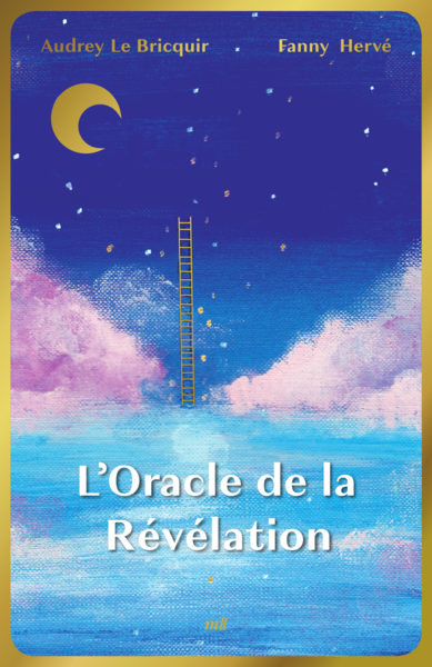 L'Oracle de la Révélation - Apaiser ses émotions (jeu d'art divinatoire)