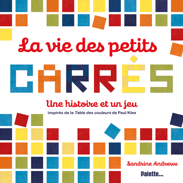 La Vie des Petits Carrés