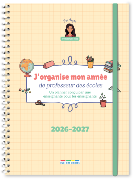 J'organise mon année de professeur des écoles 2026-2027