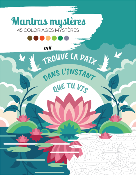 Mantras mystères - 45 coloriages mystères
