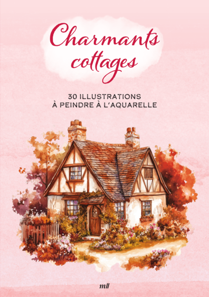 Coffret Aquarelle - Charmants Cottages - 30 illustrations à peindre