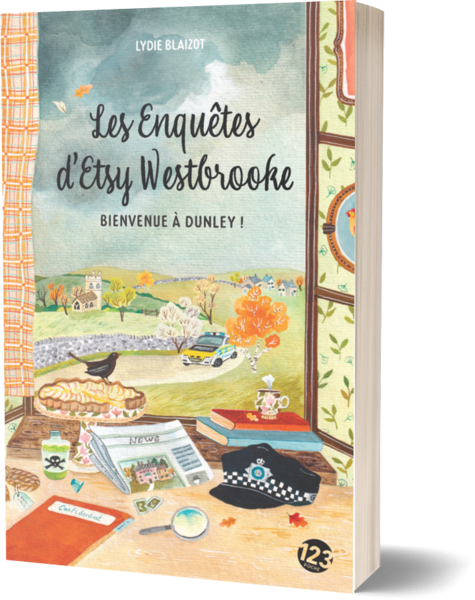Les Enquêtes d'Etsy Westbrooke - Bienvenue à Dunley ! (format poche)