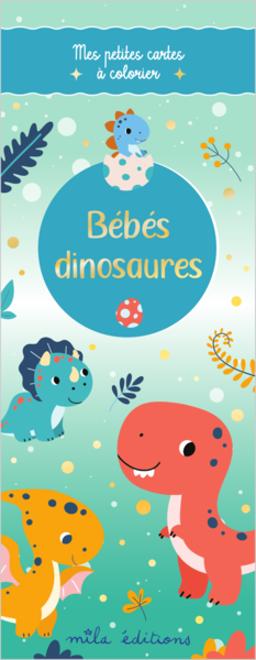 Bébés dinosaures - Mes petites cartes à colorier