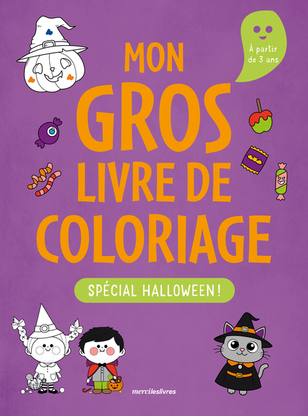 Mon gros livre de coloriage - Spécial Halloween - 3-6 ans