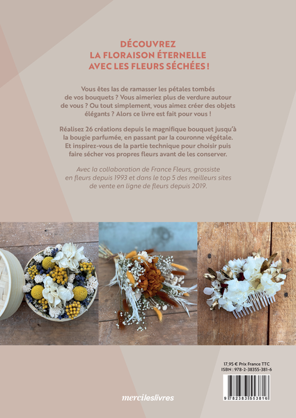 Fleurs séchées - 26 créations florales pour décorer son intérieur