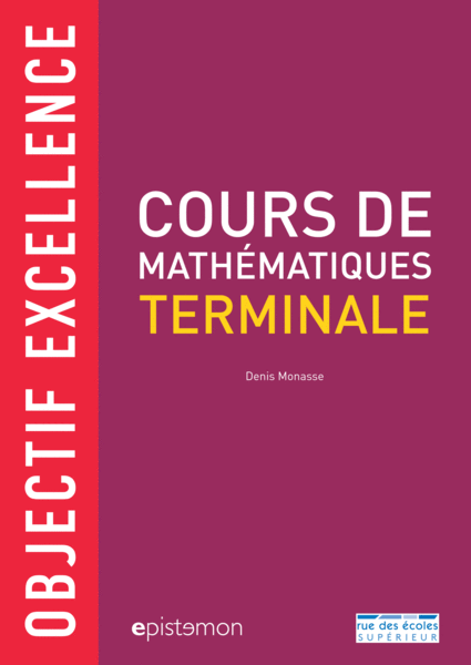 Cours de Mathématiques Terminale : Objectif excellence
