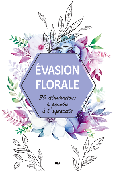 Coffret - Évasion florale - 30 illustrations à peindre à l'aquarelle