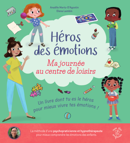 Héros des émotions - Ma journée au centre de loisirs