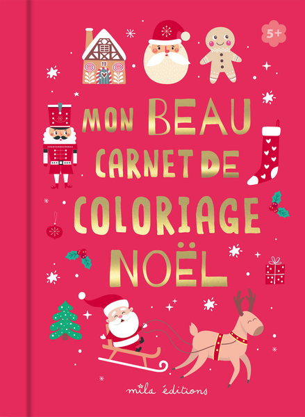 Mon beau cahier de coloriage : Noël
