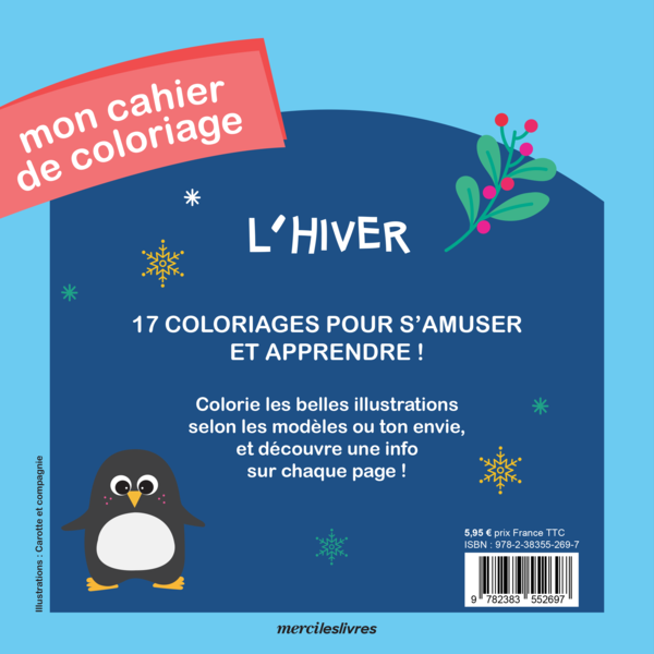 Mon cahier de coloriage : Hiver, dès 3 ans