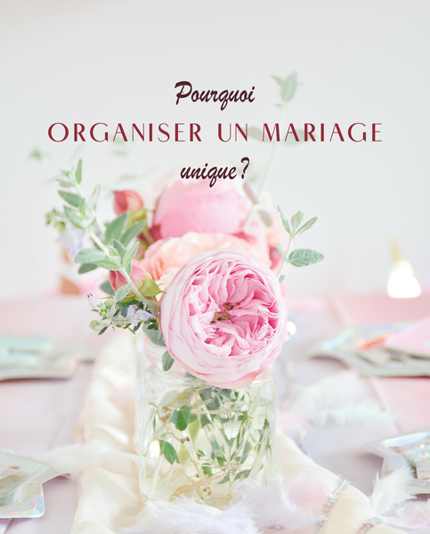 Le guide pour organiser un mariage unique