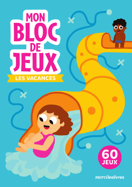 Les vacances - Mon bloc de jeux