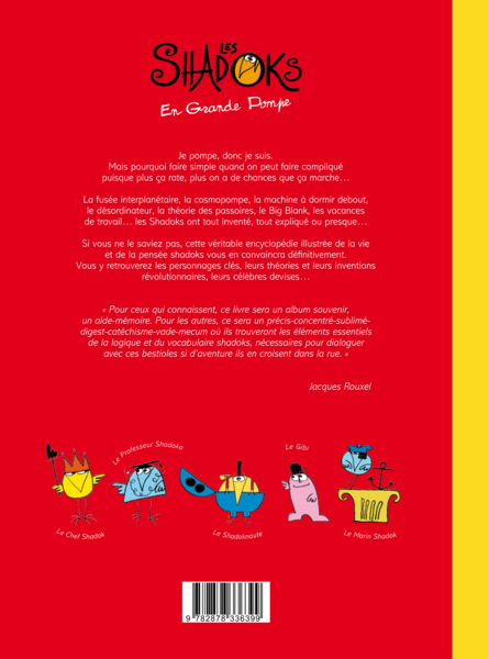 Les Shadoks en grande pompe