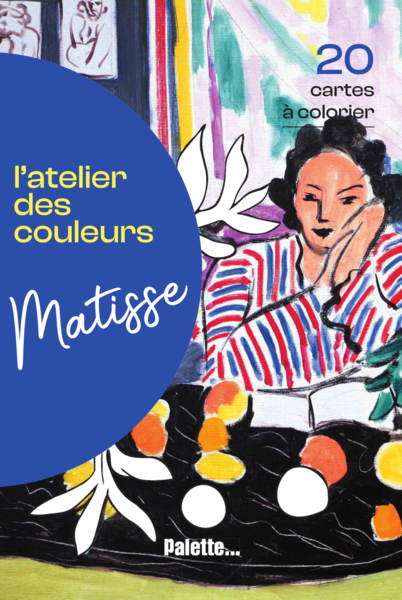 L'atelier des couleurs - Matisse