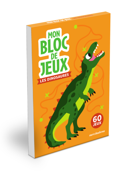 Les dinosaures - Mon bloc de jeux