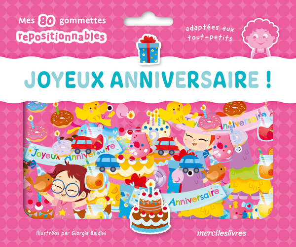 Joyeux anniversaire ! - Ma pochette de gommettes repositionnables