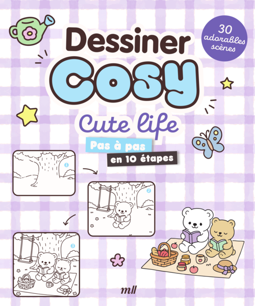 Dessiner cosy - Cute life