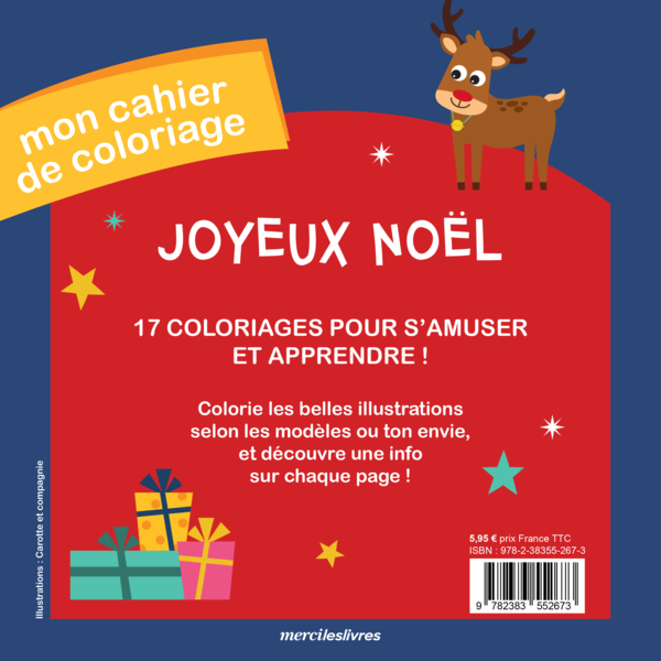 Mon cahier de coloriage : Joyeux Noël, dès 3 ans