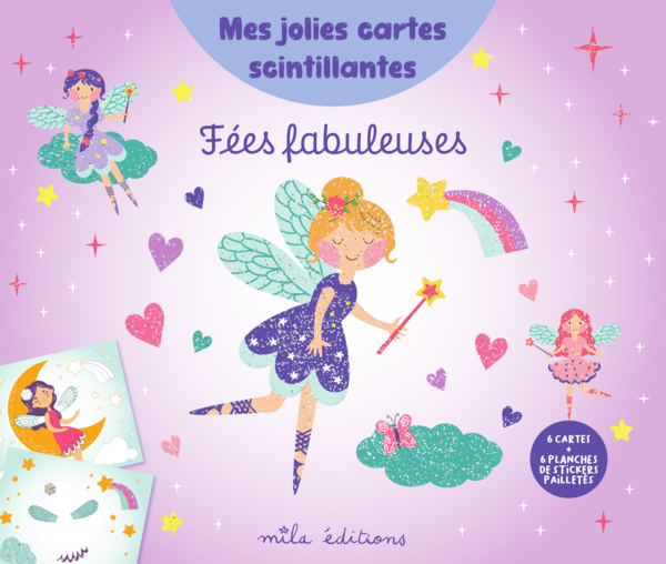 Mes jolies cartes scintillantes - Fées fabuleuses 
