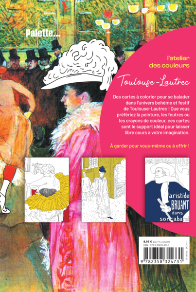 L'atelier des couleurs - Toulouse-Lautrec